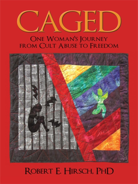 E-knjiga Caged Robert E. Hirsch PHD