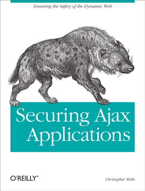 E-knjiga Securing Ajax Applications Christopher Wells