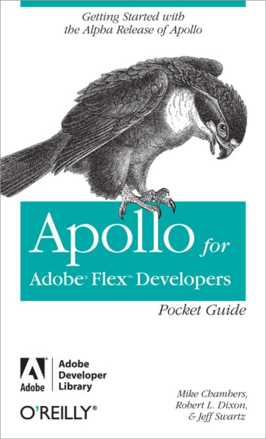 E-book Apollo for Adobe Flex Developers Pocket Guide Mike Chambers