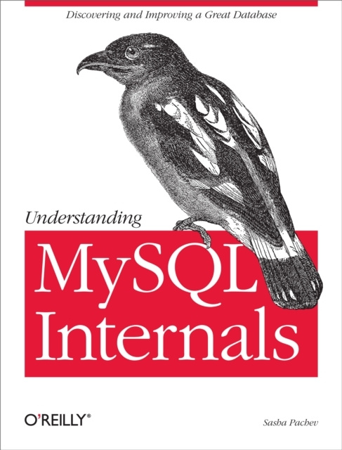E-book Understanding MySQL Internals Sasha Pachev