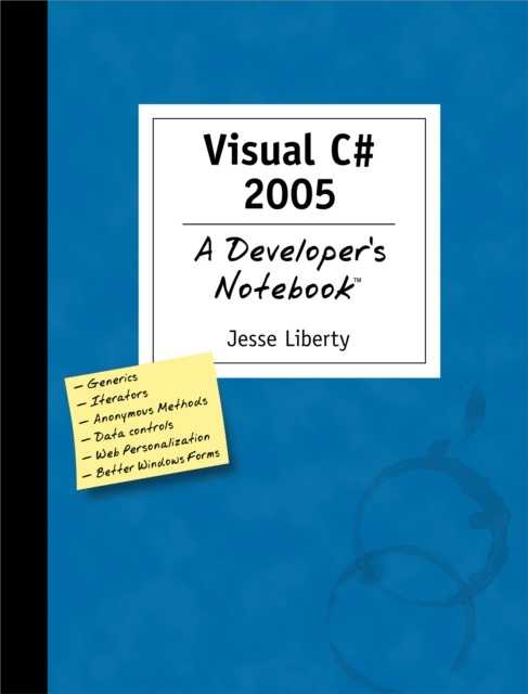 E-knjiga Visual C# 2005: A Developer's Notebook Jesse Liberty