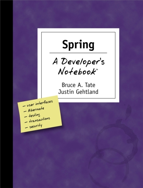 E-könyv Spring: A Developer's Notebook Bruce Tate