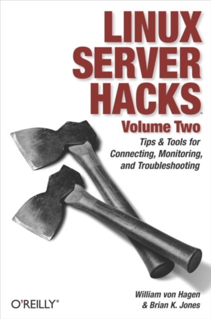 E-kniha Linux Server Hacks, Volume Two William von Hagen
