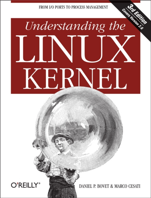 E-könyv Understanding the Linux Kernel Daniel P. Bovet
