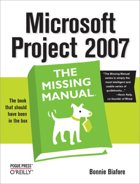 E-book Microsoft Project 2007: The Missing Manual Bonnie Biafore