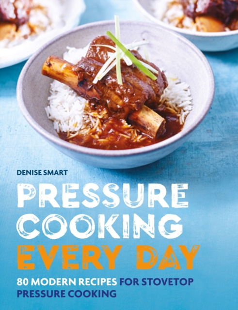 E-book Pressure Cooking Every Day Denise Smart