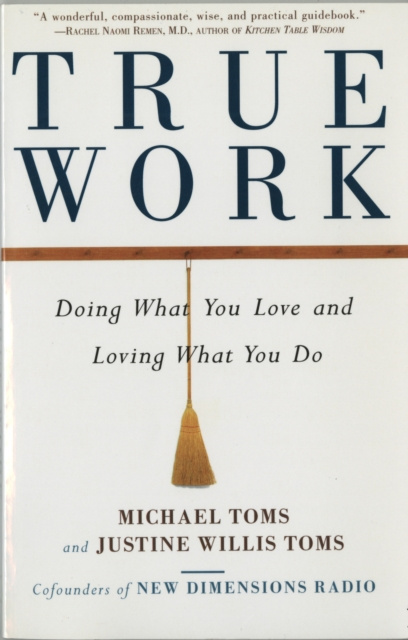 E-knjiga True Work Michael Toms