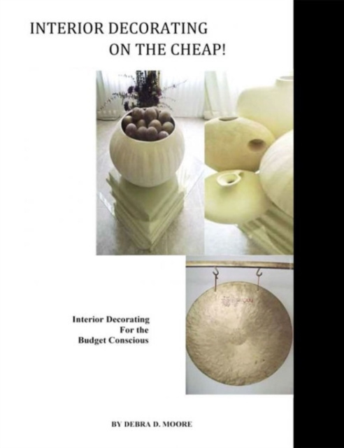 E-knjiga Interior Decorating on the Cheap! Debra Moore