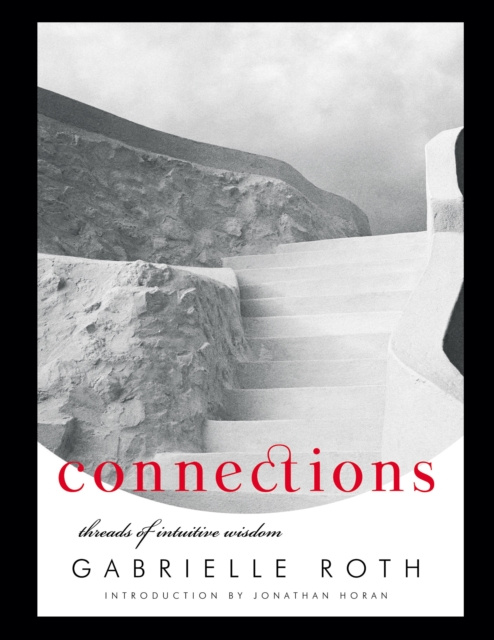 ebook Connections Gabrielle Roth