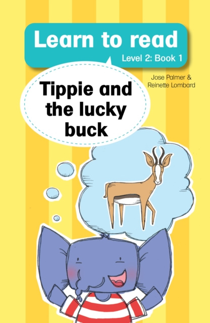 E-kniha Learn to Read (L2 Big Book 1): Tippie and the lucky buck Jose Palmer