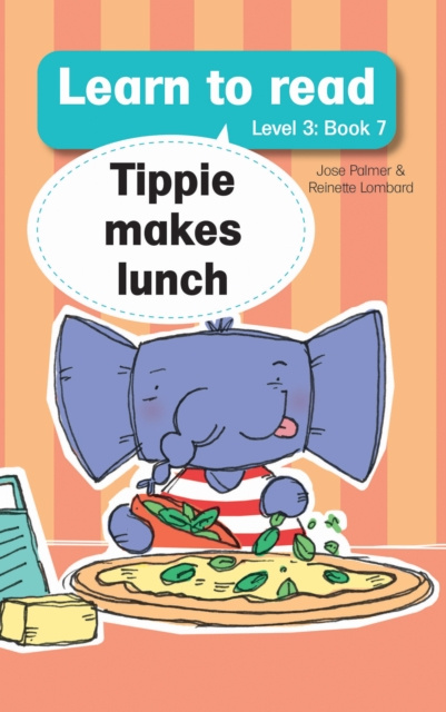 E-kniha Learn to read (Level 3) 7: Tippie Makes Lunch Jose Palmer