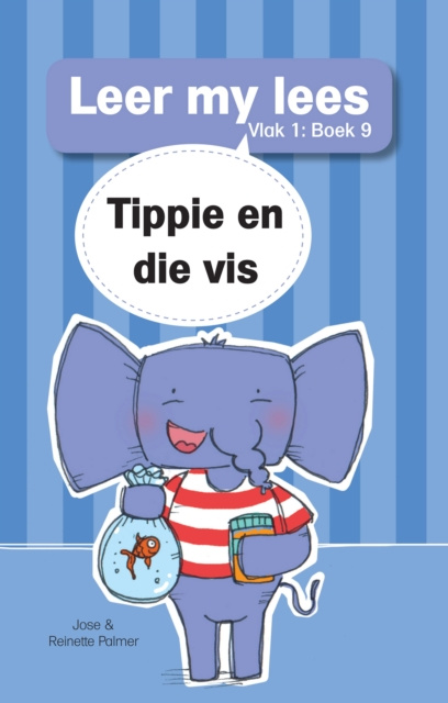 E-book Leer my lees (V1 Grootboek 9): Tippie en die vis Jose Palmer