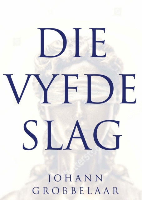 E-knjiga Die vyfde slag Johann Grobbelaar