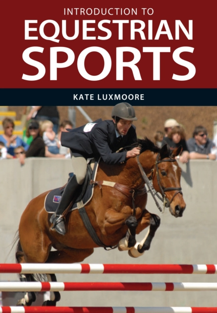 E-book Introduction to Equestrian Sports Kate Luxmoore