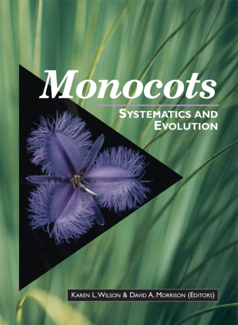 E-knjiga Monocots: Systematics and Evolution Karen L. Wilson