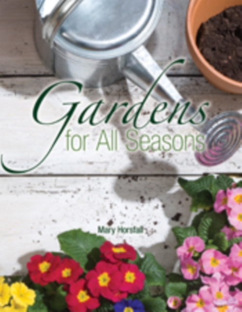 E-book Gardens for All Seasons Mary Horsfall
