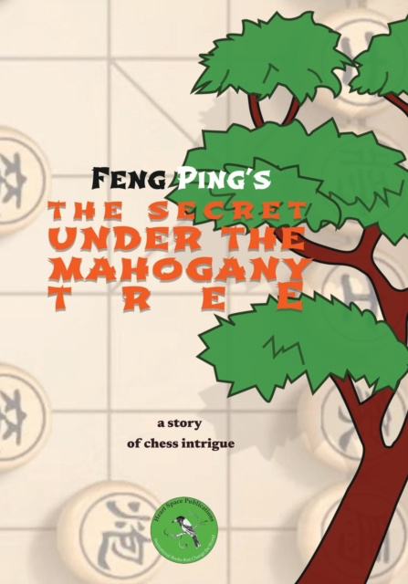 E-knjiga Secret under the Mahogany tree Ping Feng