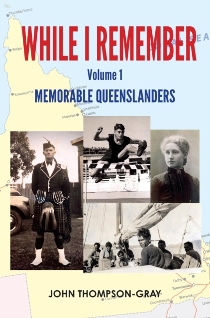 E-knjiga WHILE I REMEMBER VOLUME 1 John Thompson-Gray