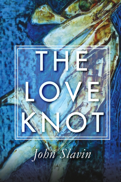 E-knjiga Love Knot John Slavin