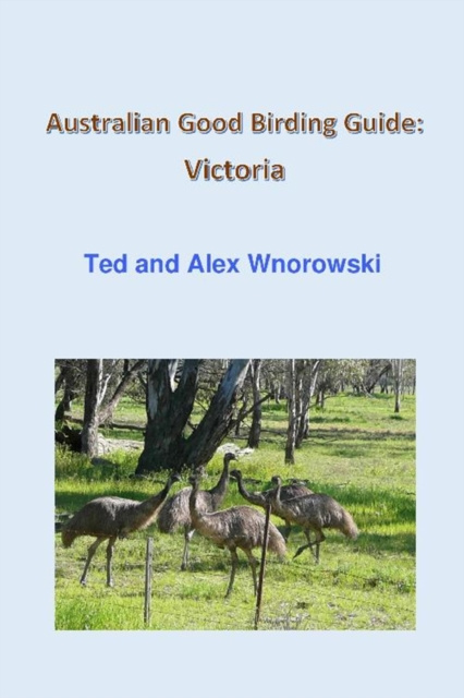 E-book Australian Good Birding Guide: Victoria Ted Wnorowski