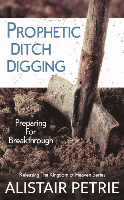 E-kniha Prophetic Ditch Digging Alistair Petrie