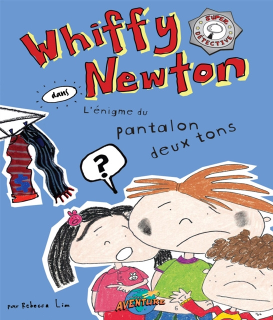E-kniha Whiffy Newton dans L'enigme du pantalon deux tons Rebecca Lim