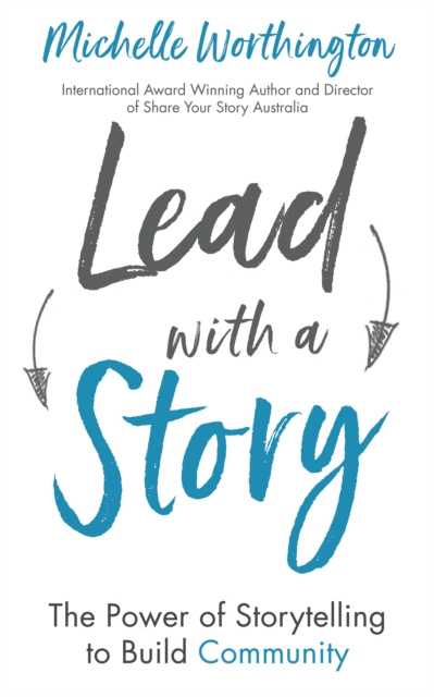 E-kniha Lead With a Story Michelle Worthington