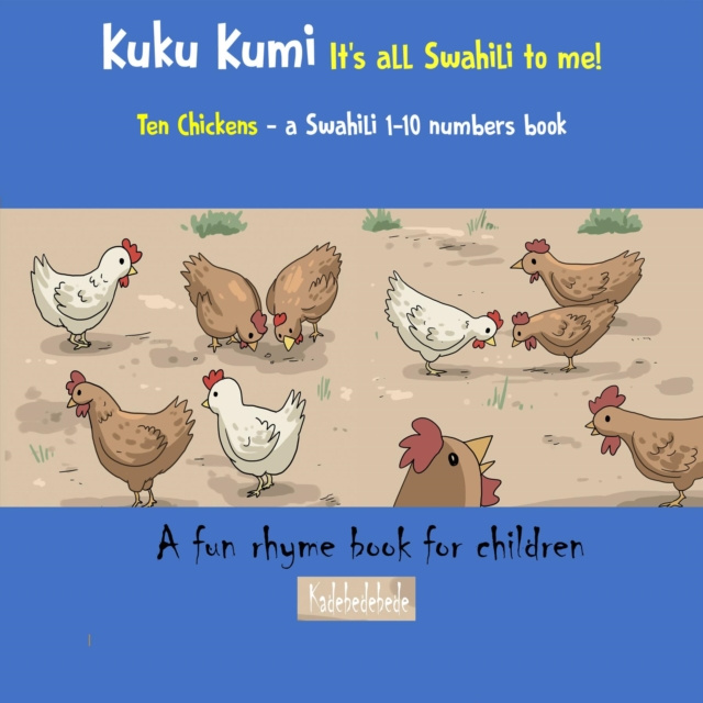 E-kniha Kuku Kumi - It's all Swahili to me! Kadebe debe
