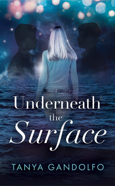 E-knjiga Underneath the Surface Gandolfo Tanya