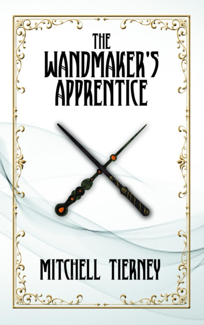E-book Wandmaker's Apprentice Mitchell Tierney