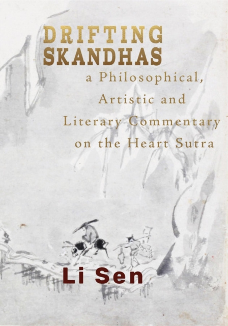 E-book Drifting Skandhas Li Sen