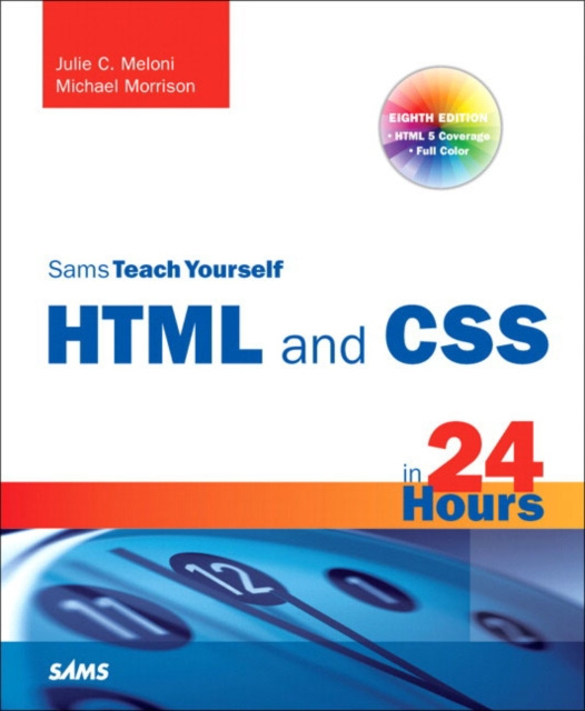 E-kniha Sams Teach Yourself HTML and CSS in 24 Hours (Includes New HTML 5 Coverage) Julie C. Meloni