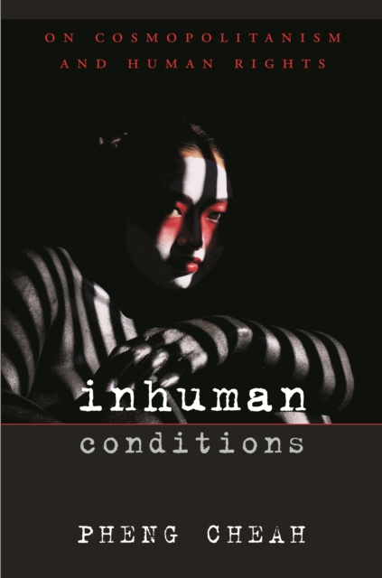 E-book Inhuman Conditions Cheah Pheng Cheah