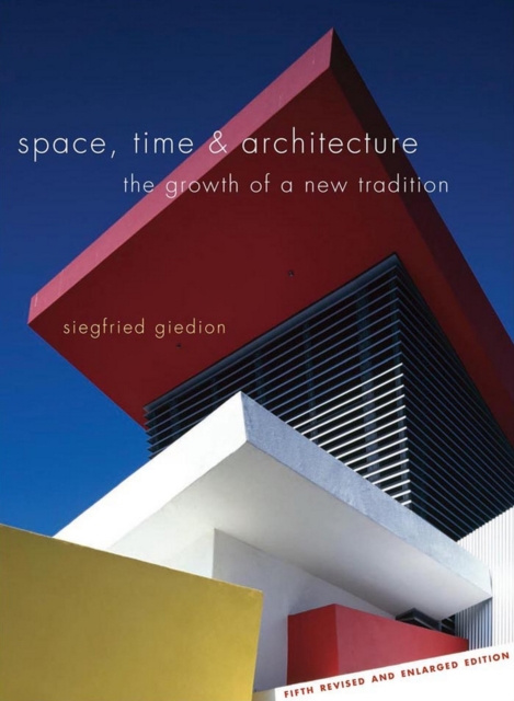 E-knjiga Space, Time and Architecture Giedion Sigfried Giedion