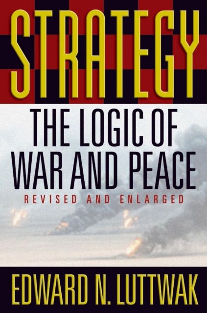 E-knjiga Strategy Luttwak Edward N. Luttwak