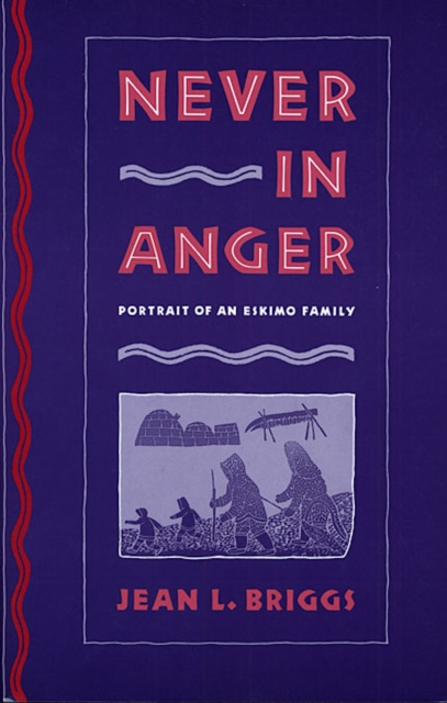 E-book Never in Anger Briggs Jean L. Briggs
