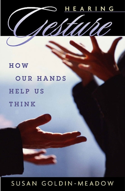 E-knjiga Hearing Gesture Goldin-Meadow Susan Goldin-Meadow