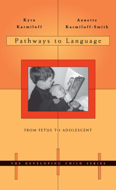 Libro elettronico Pathways to Language Karmiloff Kyra Karmiloff
