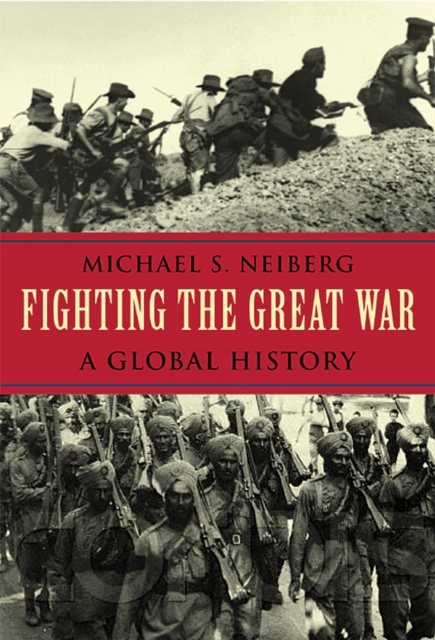 E-knjiga Fighting the Great War Neiberg Michael S. Neiberg