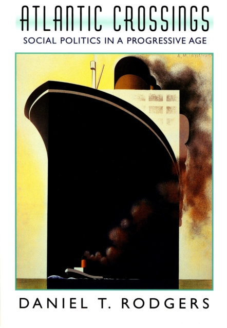 E-knjiga Atlantic Crossings Rodgers Daniel T. Rodgers