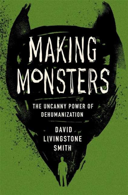 E-knjiga Making Monsters Smith David Livingstone Smith
