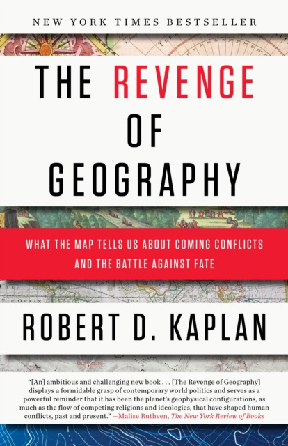 E-kniha Revenge of Geography Robert D. Kaplan