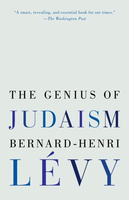 E-kniha Genius of Judaism Bernard-Henri Levy