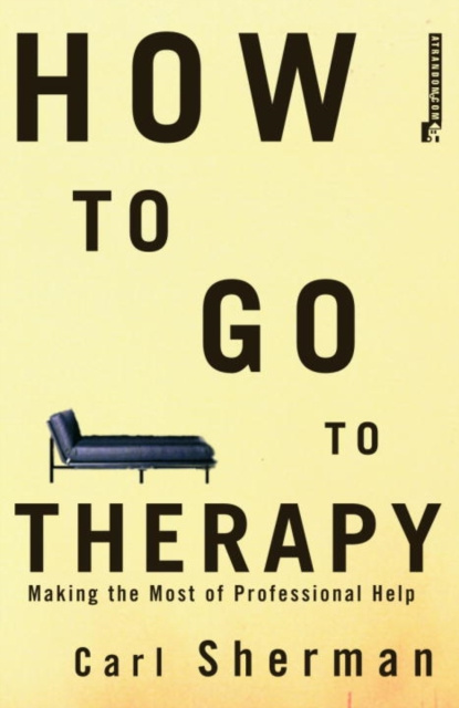 E-kniha How to Go to Therapy Carl Sherman