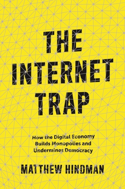 E-book Internet Trap Matthew Hindman