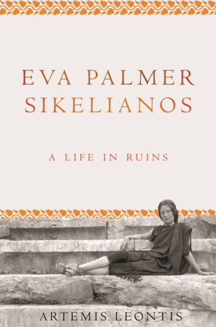 E-knjiga Eva Palmer Sikelianos Artemis Leontis