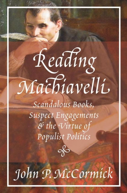 E-Book Reading Machiavelli John P. McCormick