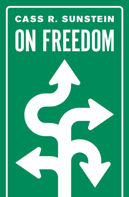 E-knjiga On Freedom Cass R. Sunstein