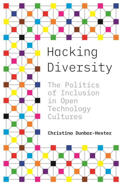 E-book Hacking Diversity Christina Dunbar-Hester