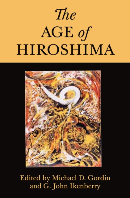 E-Book Age of Hiroshima Michael D. Gordin
